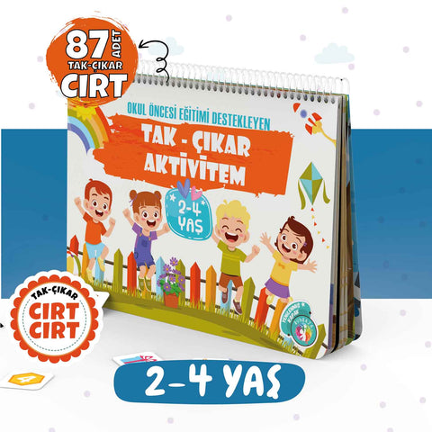 Çocuğumun Tak - Çıkar Cırt Cırtlı Aktivite Kitabı 2-4 Yaş